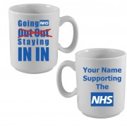 Support the NHS Mug - OUT OUT IN IN Design